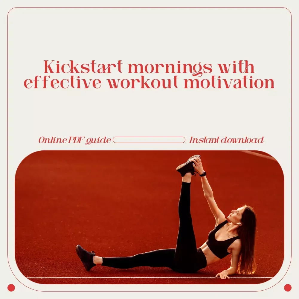 Rise & Grind: Your Morning Workout Motivation Blueprint | How to Motivate Yourself to Workout in the Morning | Daily Fitness Routine Guide