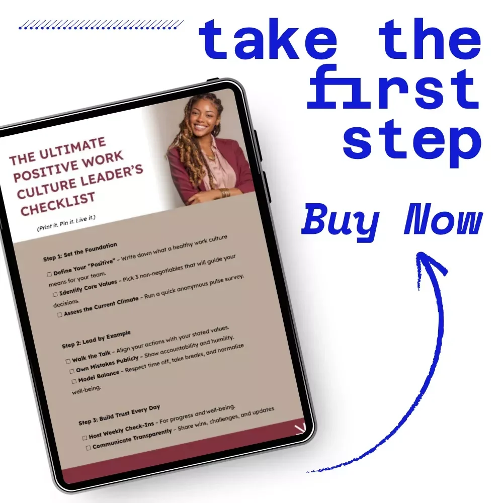 The Ultimate Positive Work Culture Leader’s Checklist: How to Create a Positive Work Culture as a Leader Digital Download for Teams & Managers