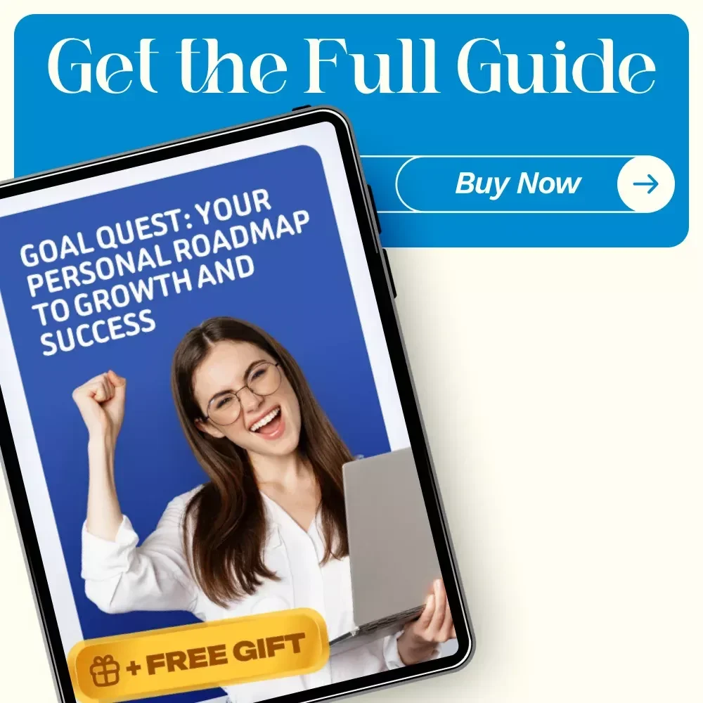 Goal Quest: Your Personal Roadmap to Growth and Success — How to Set Goals for Personal Development eBook