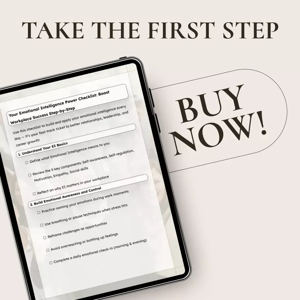 Your Emotional Intelligence Power Checklist: Boost Workplace Success Step-by-Step