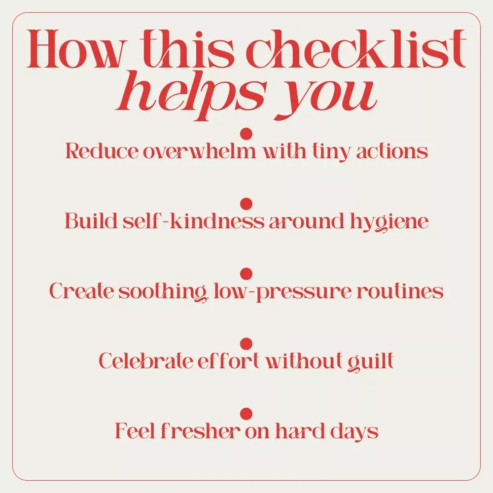 The “Clean Start” Checklist – A Gentle, Depression-Friendly Guide for How to Motivate Yourself to Shower When Depressed
