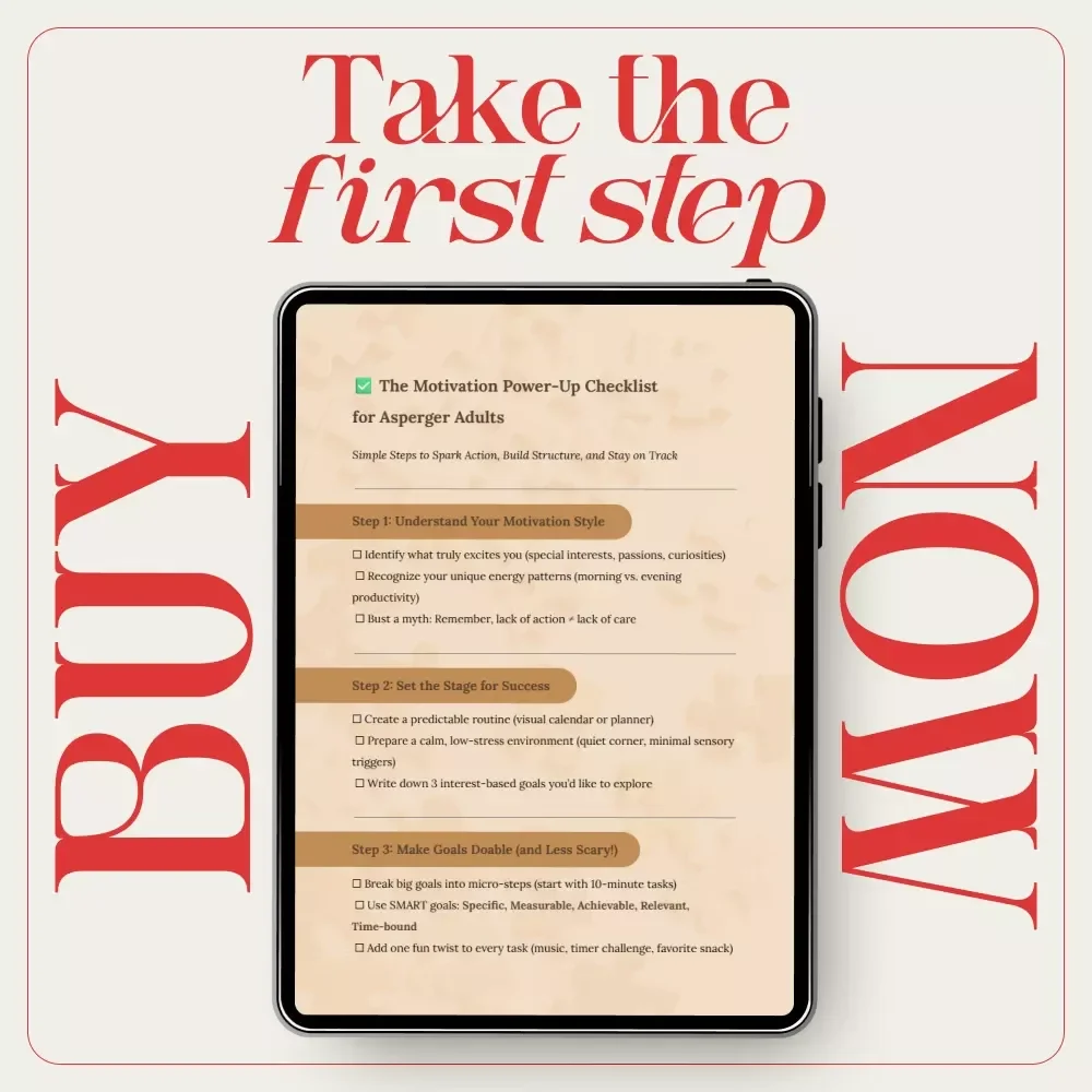 The Motivation Power-Up Checklist for Asperger Adults – Digital Download eBook, Guide, and Checklist to Boost Focus, Build Routines, and Stay Motivated