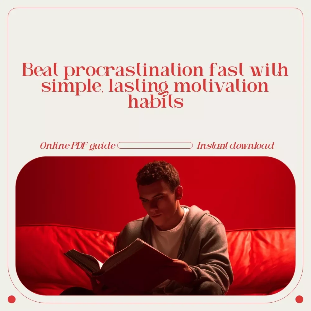 Kickstart Now: The No-Nonsense Guide to Motivating a Procrastinator | Practical Guide for How to Motivate a Procrastinator & Build Real Momentum