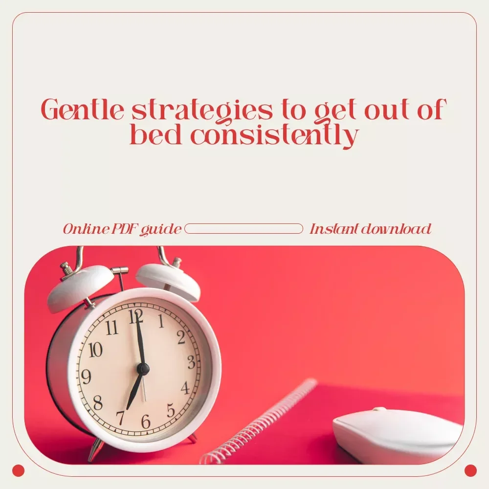 Rise & Shine: How to Motivate Yourself to Get Out of Bed (Even When You Really Don’t Want To) | Morning Motivation Ebook | How to Motivate Myself to Get Out of Bed | Gentle Productivity & Habit-Building Guide