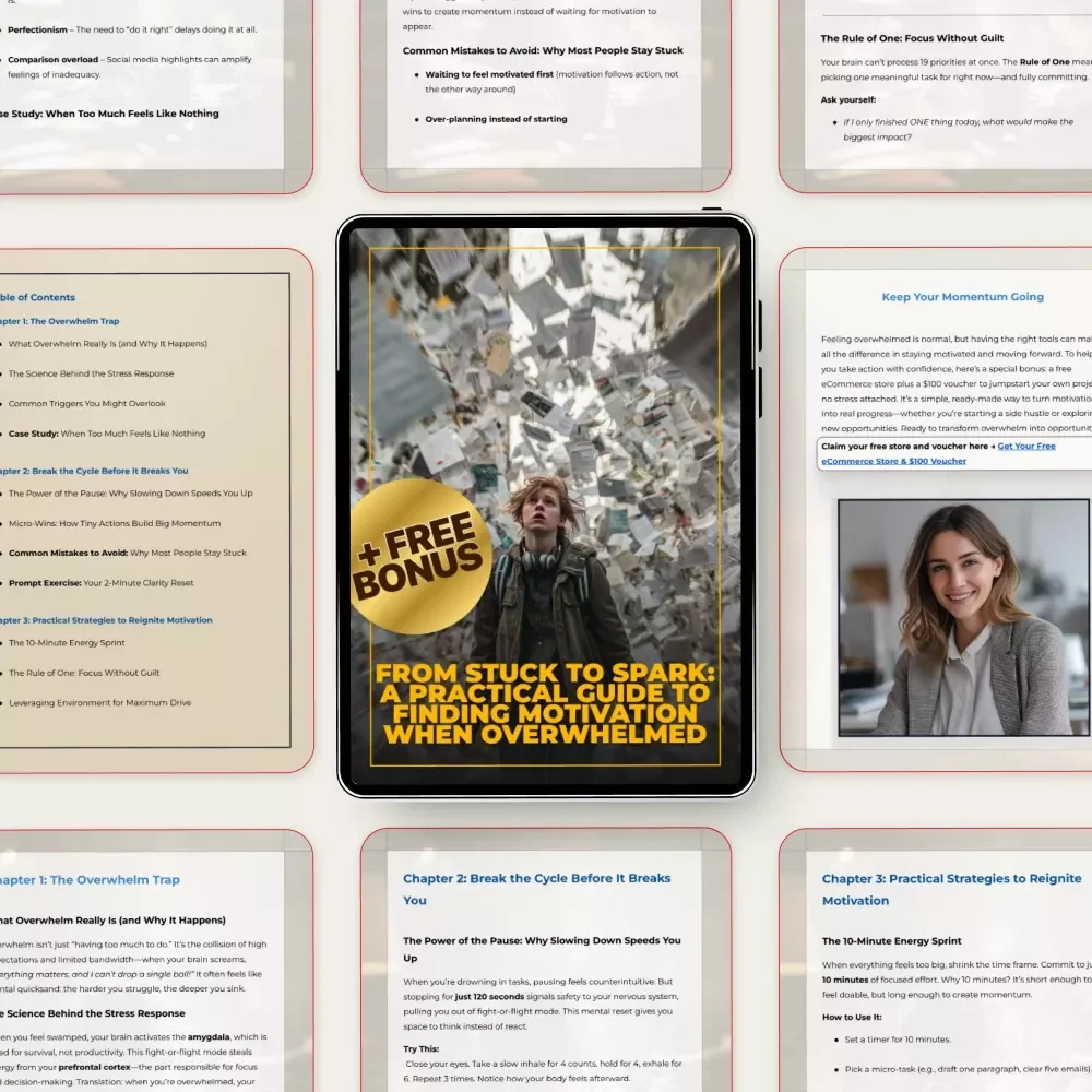 From Stuck to Spark: A Practical Guide to Finding Motivation When Overwhelmed – Simple Strategies for How to Get Motivated When Overwhelmed