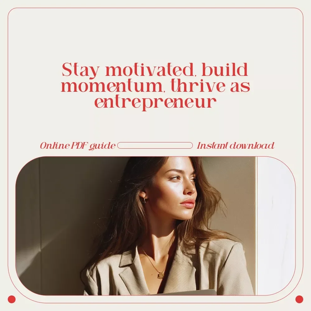 Fuel Your Fire: Staying Motivated on the Entrepreneurial Journey | Entrepreneur Motivation Guide, Business Mindset eBook, Daily Momentum & Long-Term Success Planner