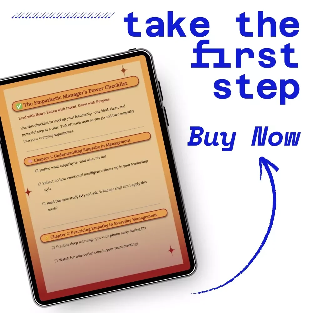 The Empathetic Manager’s Power Checklist | How to Be an Empathetic Manager Digital Checklist for Kind, Clear & Confident Leadership