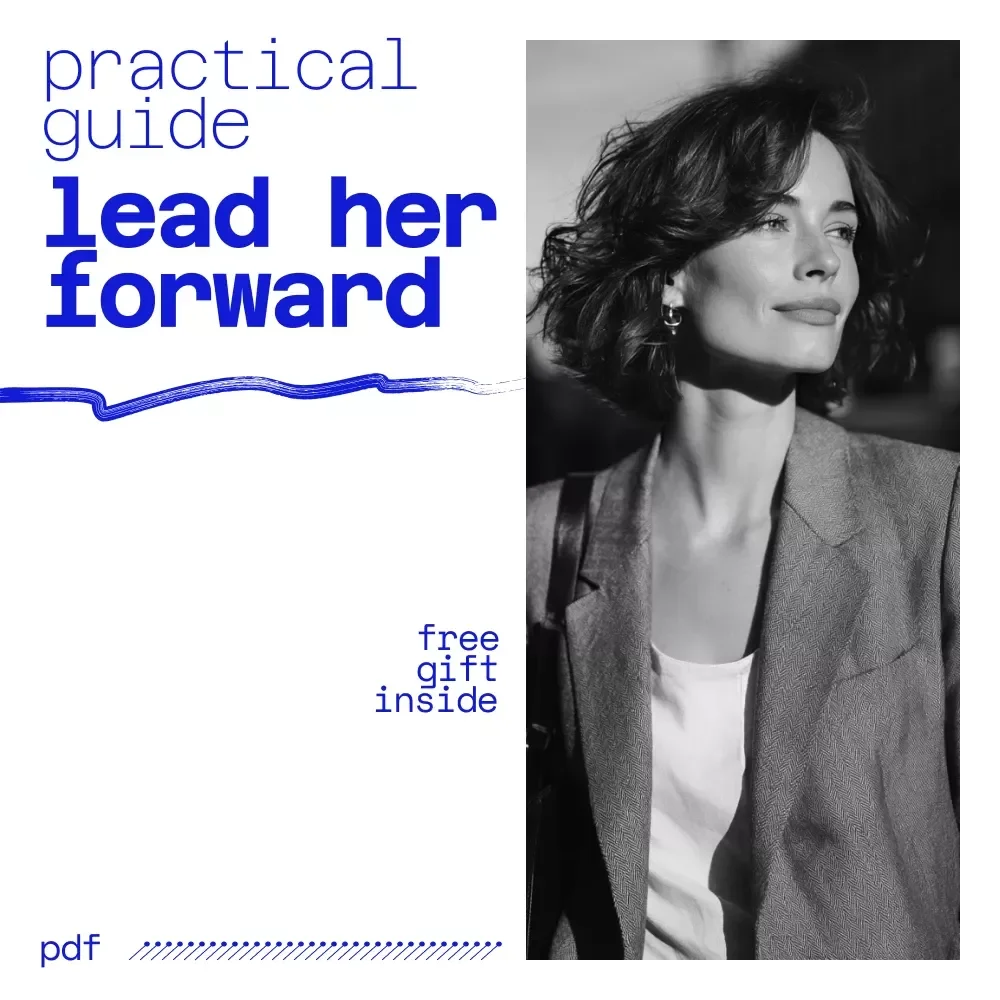 Lead Her Forward: A Practical Guide to Elevating Women in Leadership – Ebook for HR, DEI & Business Leaders | How to Increase Female Leadership in Your Company