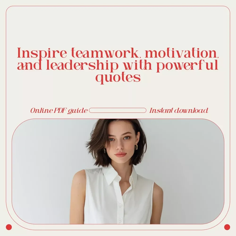 Fuel the Fire: 100+ Inspirational Team Quotes to Spark Success | Team Motivation Guide | Leadership & Teamwork Digital Download