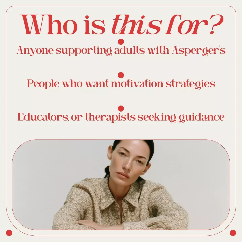 Unlocking Motivation: A Practical Guide for Supporting Adults with Asperger’s – Digital eBook, Checklist & Guide to Boost Motivation, Understand Asperger Adults, Goal Setting, Positive Reinforcement