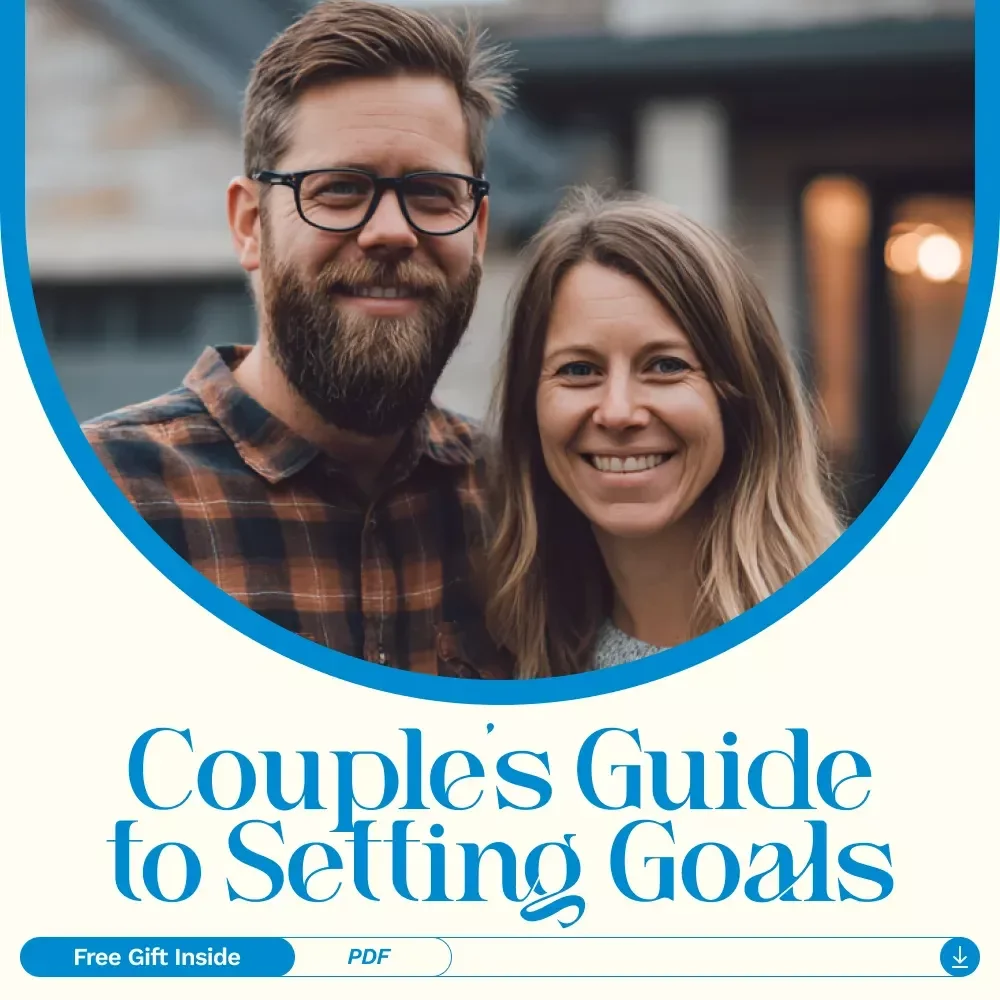 Together We Thrive: A Couple’s Guide to Setting Goals That Strengthen Your Bond — How to Set Goals With Your Spouse for Deeper Connection and Shared Success