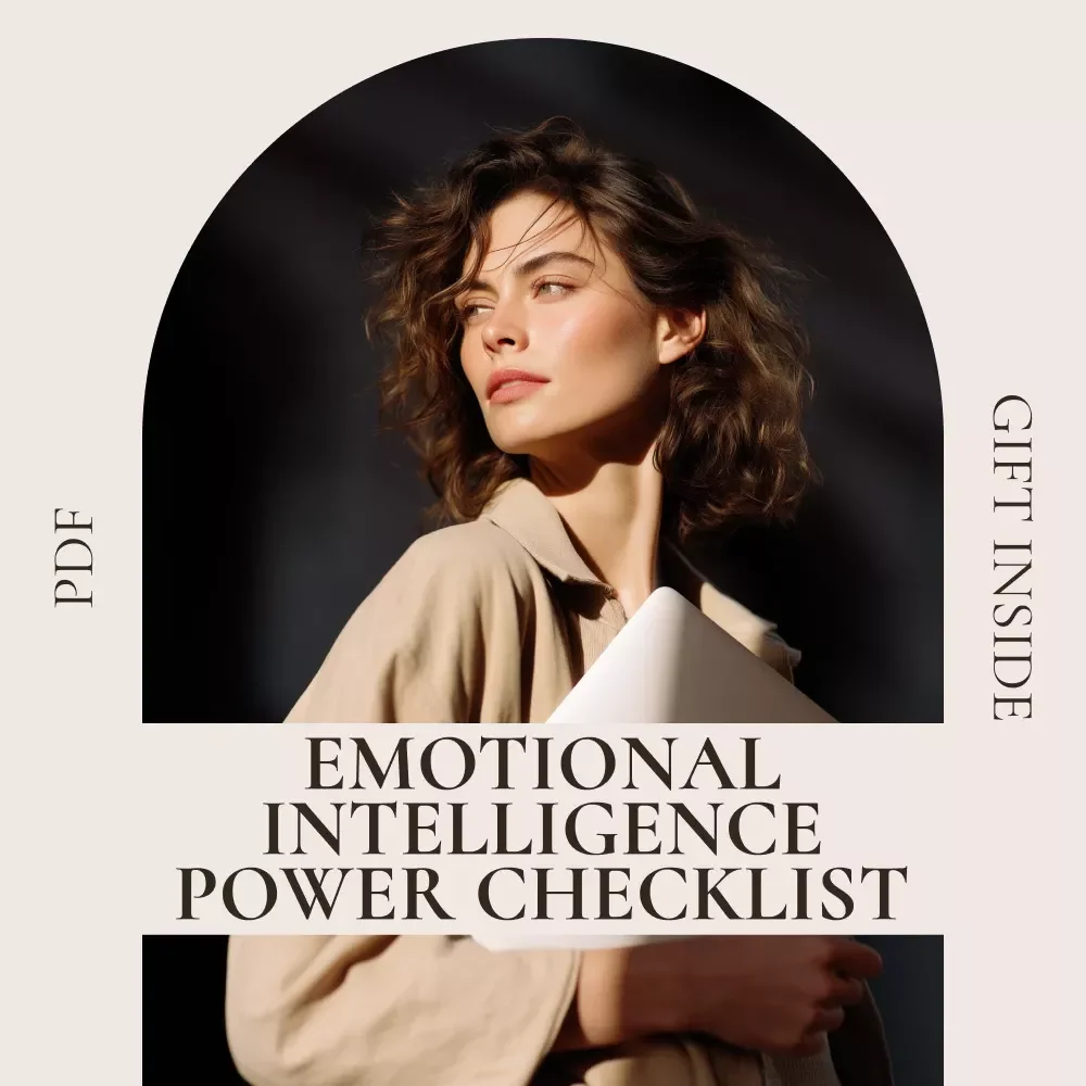 Your Emotional Intelligence Power Checklist: Boost Workplace Success Step-by-Step