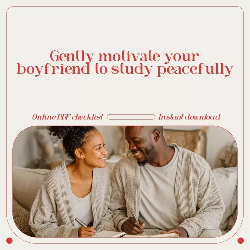 The “Boost His Books” Checklist: How to Gently Motivate Your Boyfriend to Study (Without Losing Your Mind) | Digital Study Motivation Checklist for Supportive Girlfriends, eBook Download