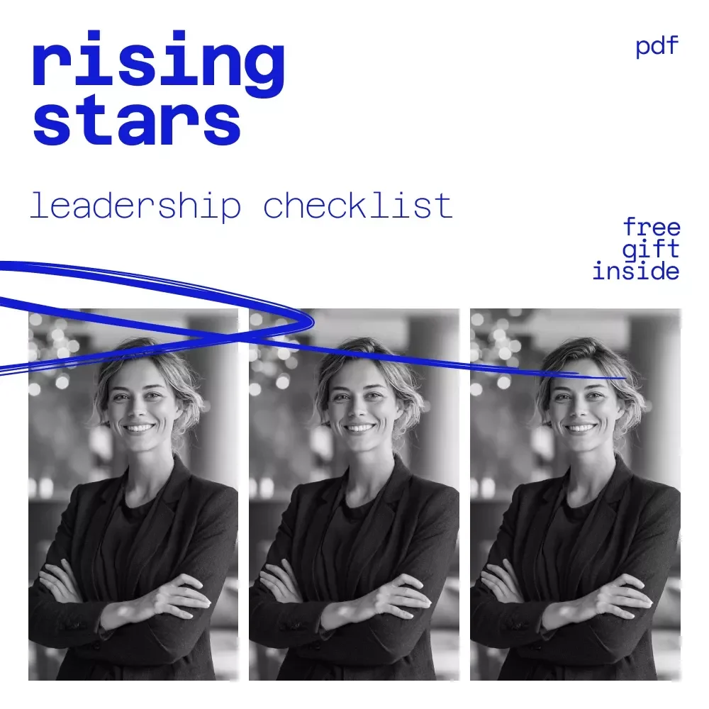 Rising Stars Leadership Checklist: Your Action Plan to Develop New Leaders | Practical Guide on how to develop new leaders for Managers & Teams