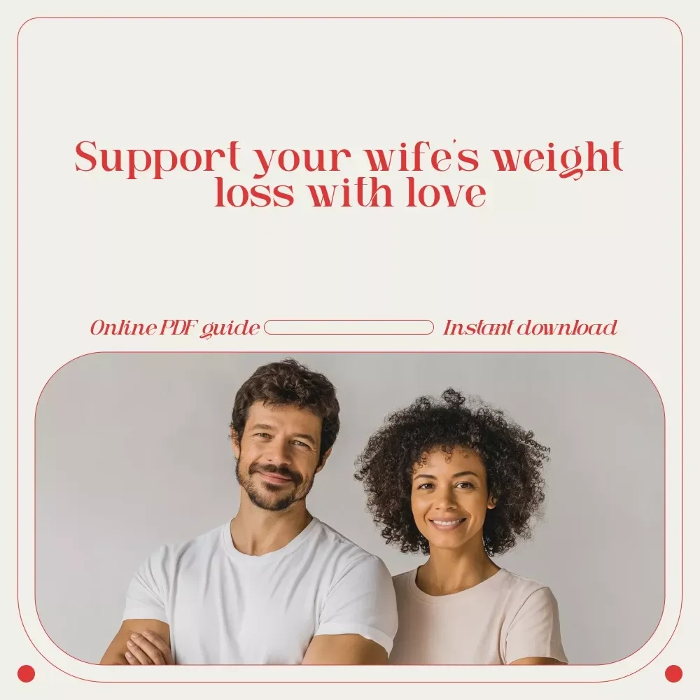 Love & Lift: How to Gently Motivate Your Wife on Her Weight Loss Journey – Supportive Husband’s Guide, Relationship-First Weight Loss Support, Motivational eBook for Couples