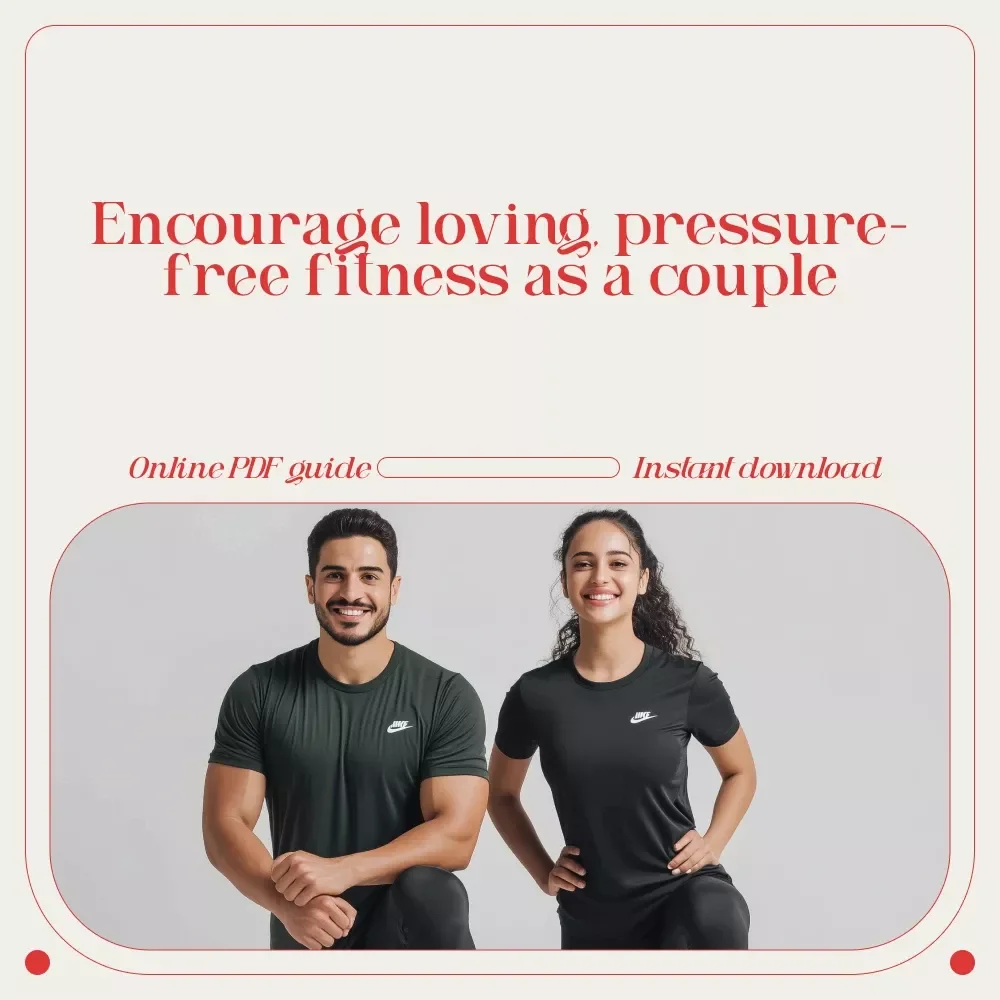 Move Together: How to Inspire Your Wife to Embrace Fitness with Love and Support | Couples Fitness Guide, Relationship Wellness eBook, Healthy Habits Checklist for Husbands