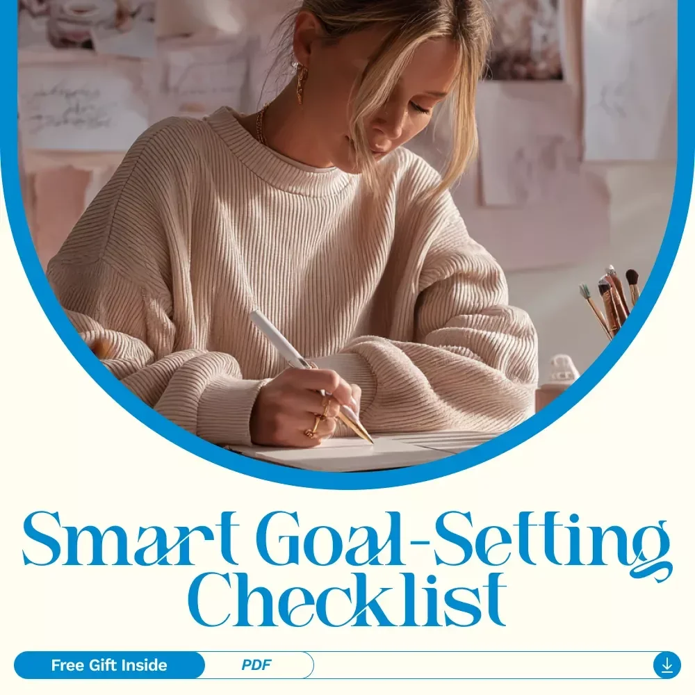 The “Smart Steps” Goal-Setting Checklist – How to Set Reasonable Goals with Ease