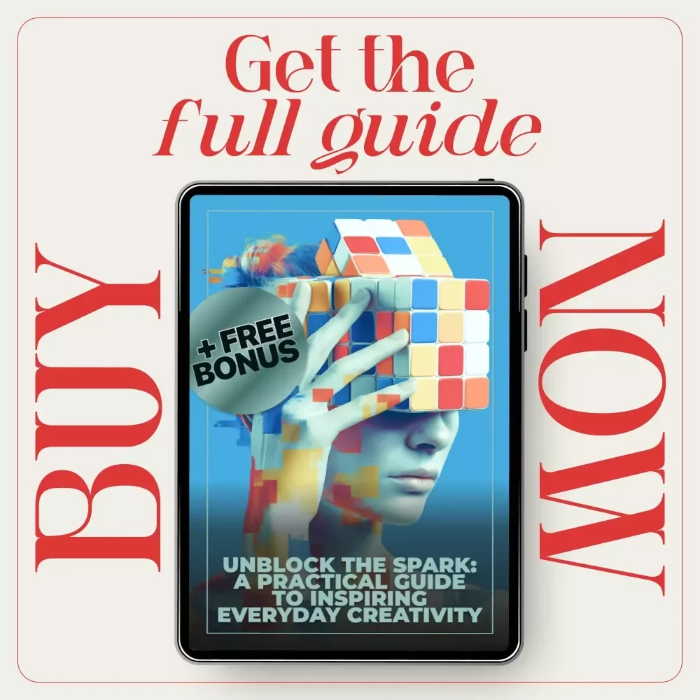 Unblock the Spark: A Practical Guide to Inspiring Everyday Creativity – Digital Download eBook, Guide, and Checklist for Boosting Imagination, Overcoming Creative Blocks, and Building a Daily Creative Routine