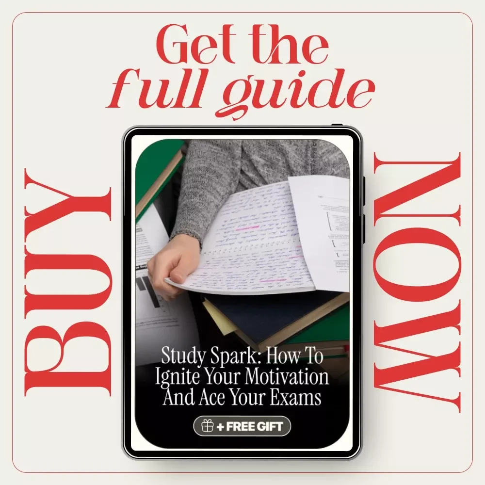Study Spark: How to Ignite Your Motivation and Ace Your Exams | Guide on how to get motivated to study for exams