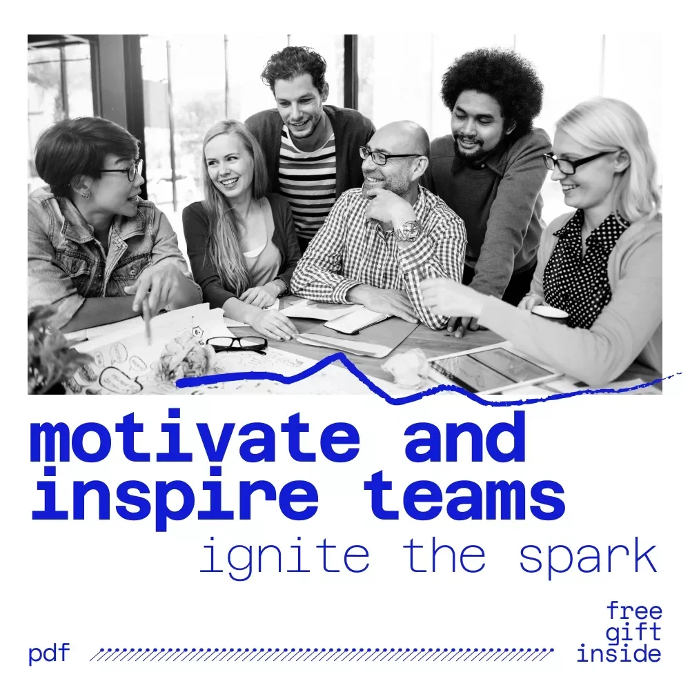Ignite the Spark: How Great Supervisors Motivate and Inspire Teams – Ultimate Guide on How to Motivate Employees as a Supervisor