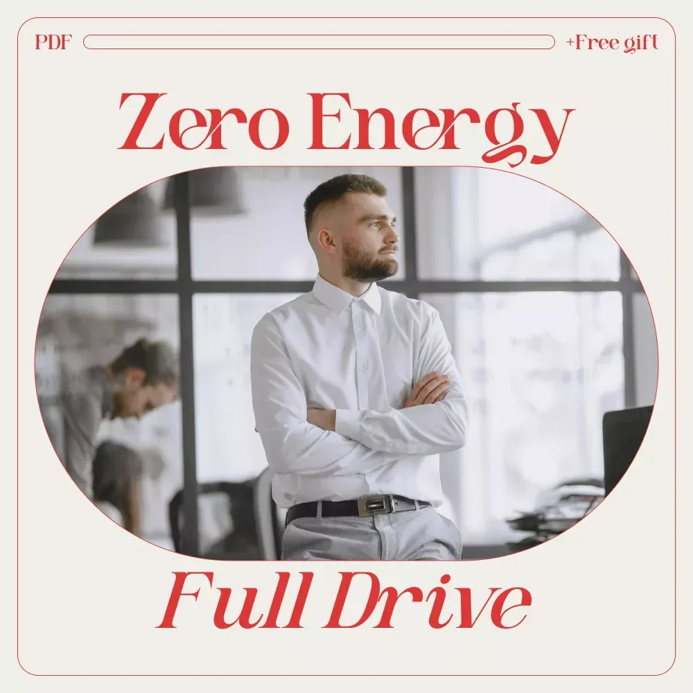 Zero Energy, Full Drive: How to Spark Motivation When You Feel Drained — Guide on How to Get Motivated When You Have No Energy