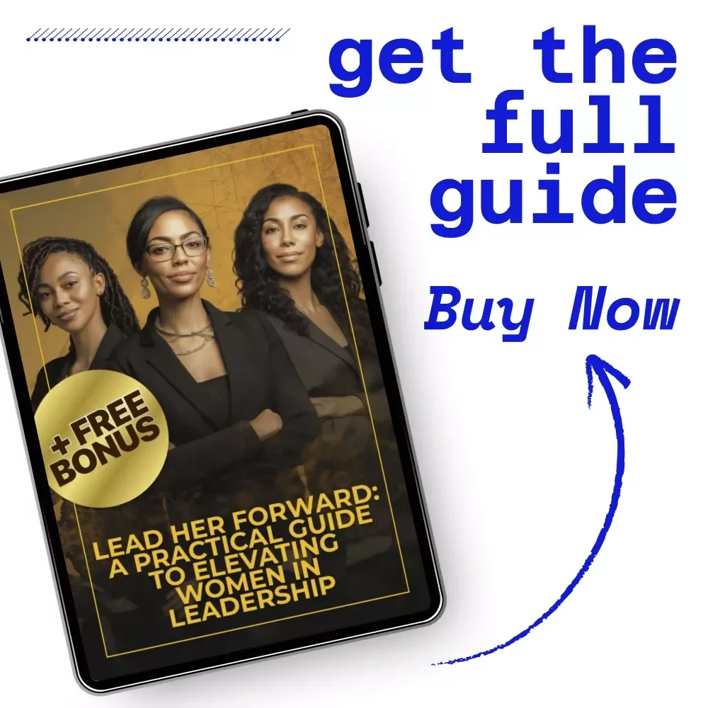 Lead Her Forward: A Practical Guide to Elevating Women in Leadership – Ebook for HR, DEI & Business Leaders | How to Increase Female Leadership in Your Company