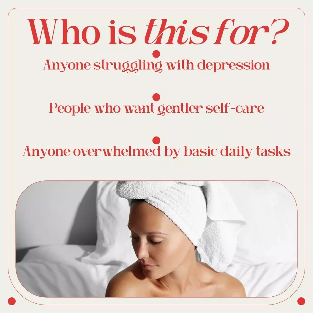 One Step at a Time: How to Shower When You Can’t Even – A Gentle Guide on how to motivate yourself to shower when depressed