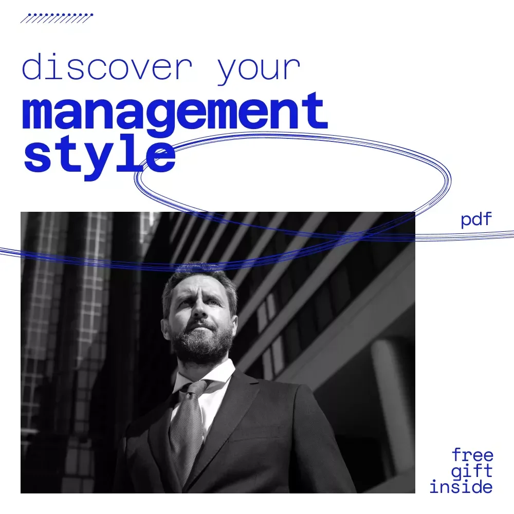 Lead the Way: Discover Your Management Style for Success – Understand Your Type of Management Style for Effective Leadership