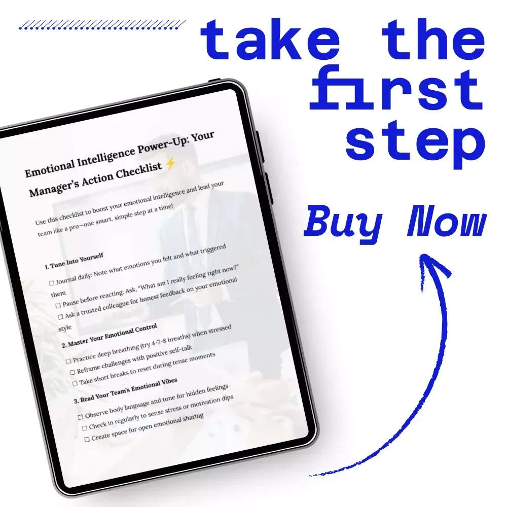 Emotional Intelligence Power-Up: Your Manager’s Action Checklist – Emotional intelligence strategies for effective management