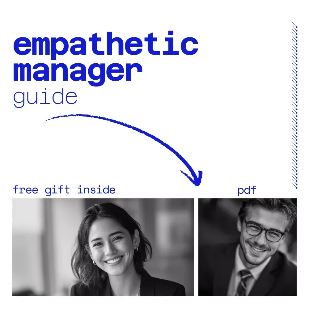 Lead with Heart: A Practical Guide to Being an Empathetic Manager | How to Be an Empathetic Manager Guide for Modern Leaders
