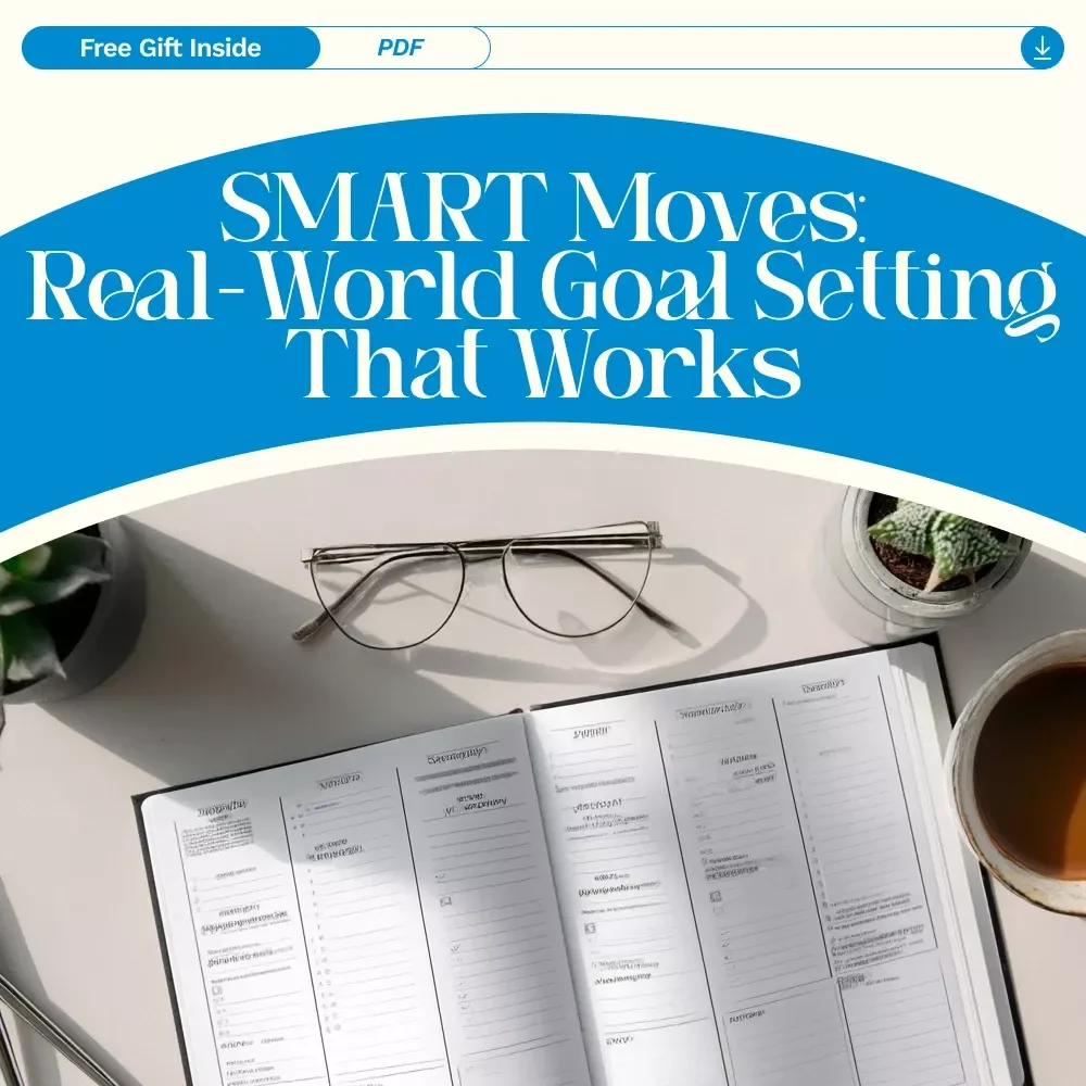 SMART Moves: Real-World Goal Setting That Works | Practical Guide with Examples of SMART Goals | Digital Download for Students, Professionals & Personal Growth