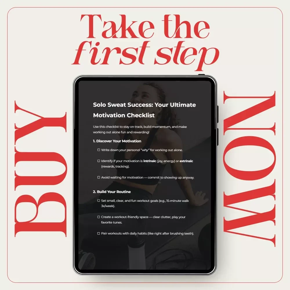 Solo Sweat Success: Your Ultimate Motivation Checklist – Digital Fitness Motivation Guide for Working Out Alone, At-Home Workout Checklist & Self-Discipline Planner Download
