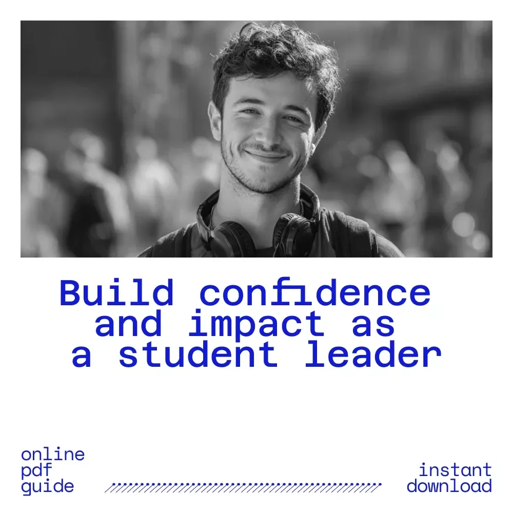 Lead the Way: How to Be a Standout Student Leader | Student Leadership Guide on how to be an effective student leader