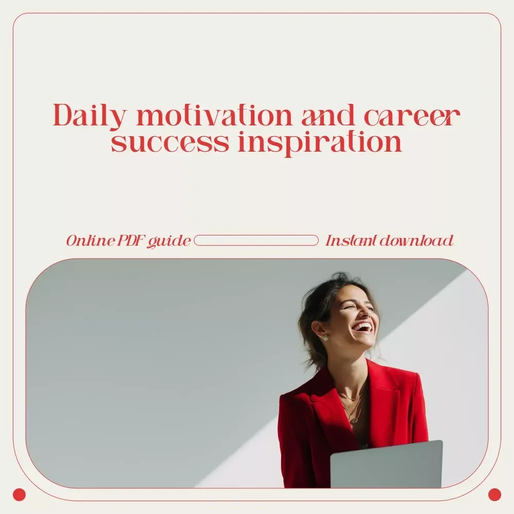 Fuel Your Workday: Powerful Job Quotes to Spark Motivation and Success – Motivational eBook, Career Inspiration Guide, Resilience & Leadership Checklist