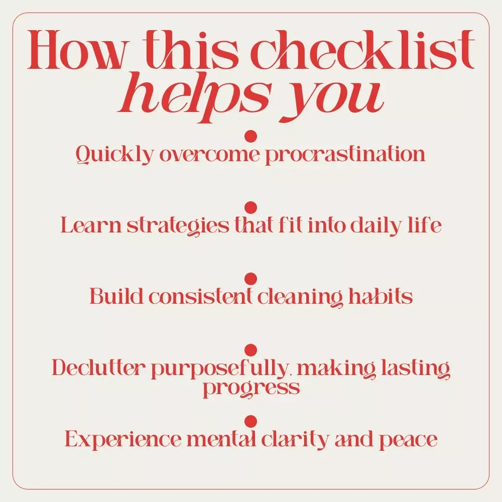 The “Clear the Clutter, Clear Your Mind” Motivation Checklist – How to Get Motivated to Clean and Declutter Your Home, Office, and Life