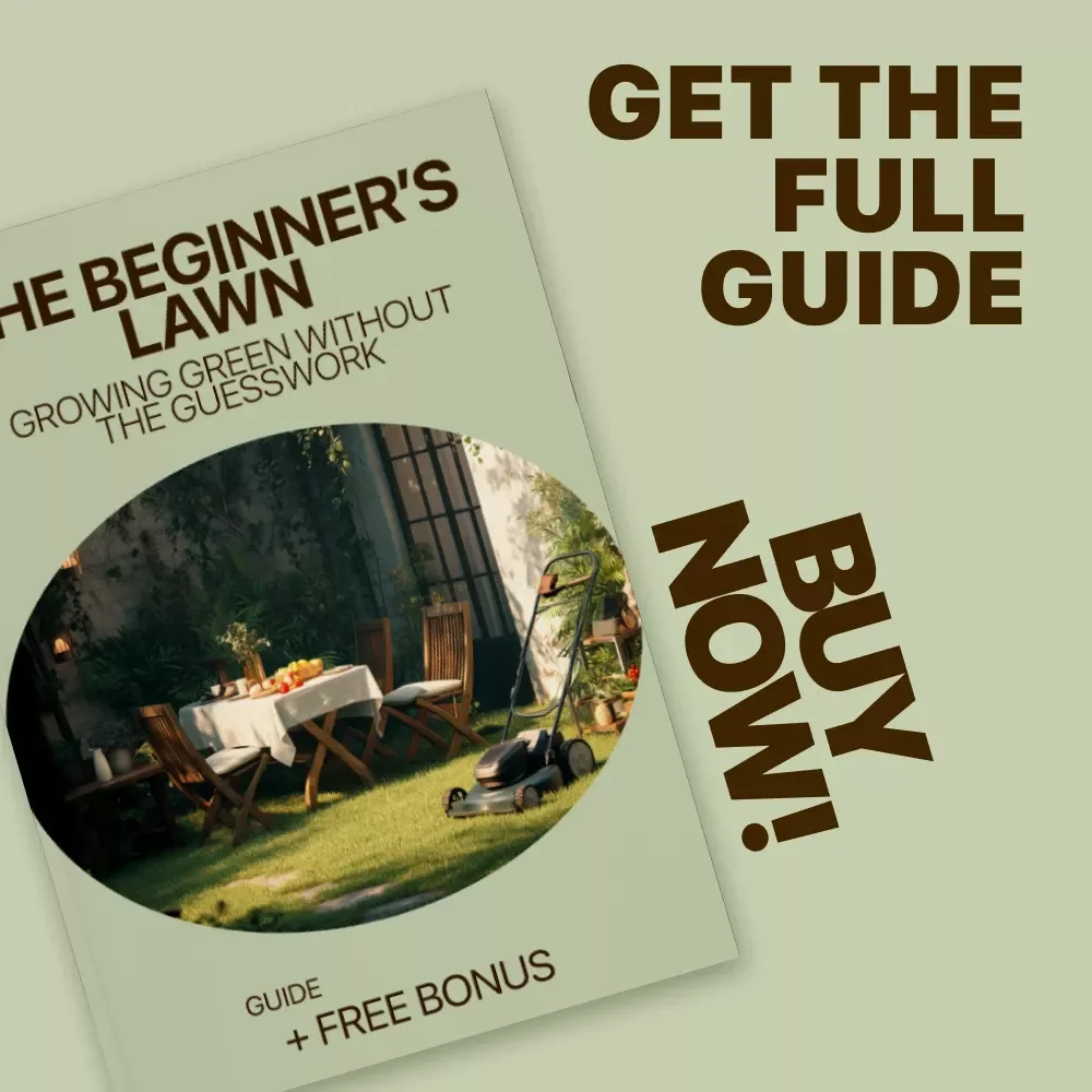 The Beginner’s Lawn: Growing Green Without the Guesswork – Lawn Care for Beginners Guide