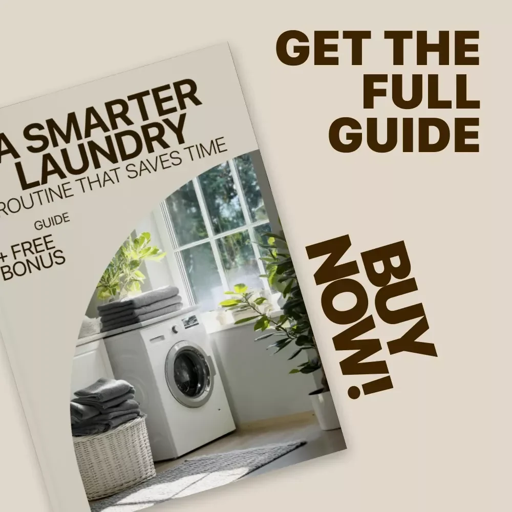 A Smarter Laundry Routine That Saves Time | Simple Guide for a Laundry Routine That Saves Time