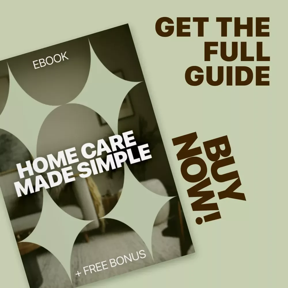 Home Care Made Simple | Beginner-Friendly Home Maintenance eBook | Home Maintenance Basics for Beginners