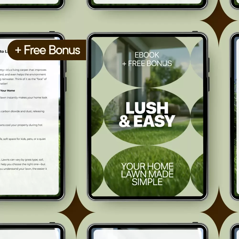 Lush & Easy: Your Home Lawn Made Simple - The Ultimate Guide to Lawn Care Basics Explained