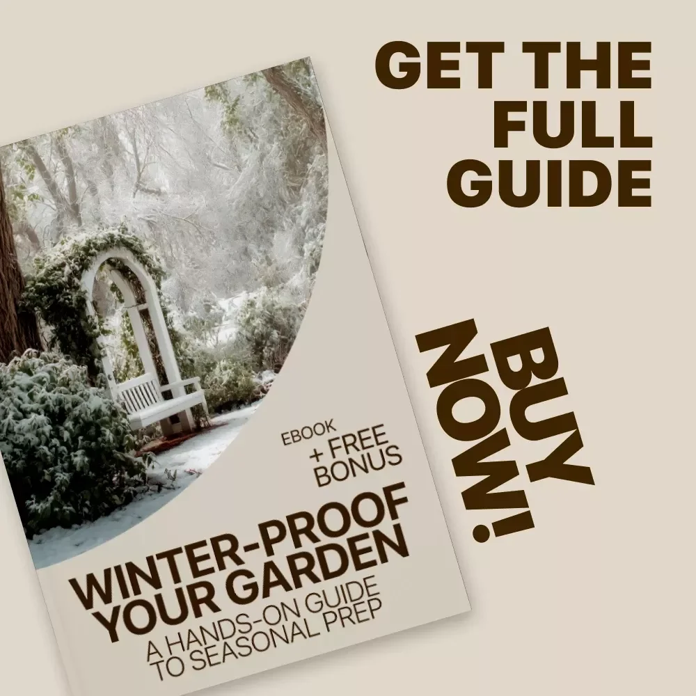 Winter-Proof Your Garden: A Hands-On Guide to Seasonal Prep - Ultimate eBook for Garden Winter Prep