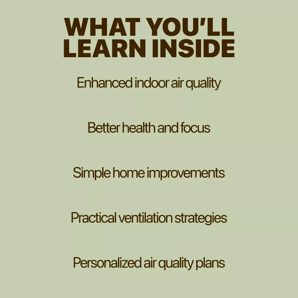 Breathe Better Indoors, Live Better: A Practical Guide to Improving Indoor Air Quality