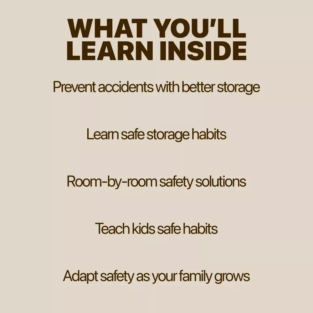 A Place for Everything That Keeps Your Family Safe - Safe Storage Ideas for Families eBook