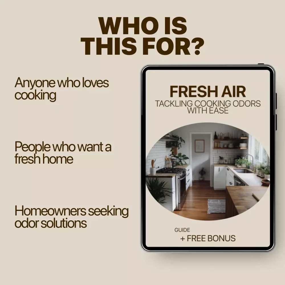 Fresh Air, Happy Home: Tackling Cooking Odors with Ease - A Complete Guide to Eliminating Cooking Smells in Your Home