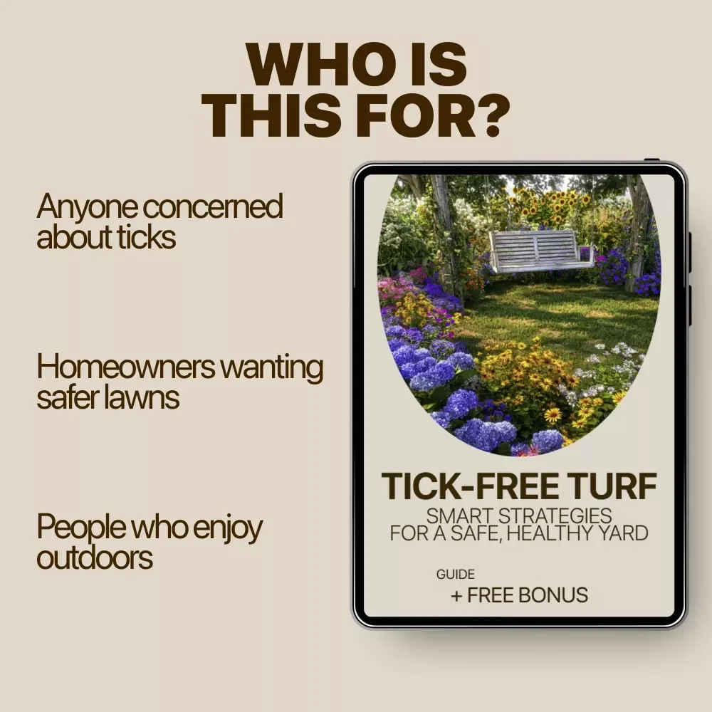 Tick-Free Turf: Smart Strategies for a Safe, Healthy Yard | Practical Tick Prevention Tips for Yards Guide for Homeowners