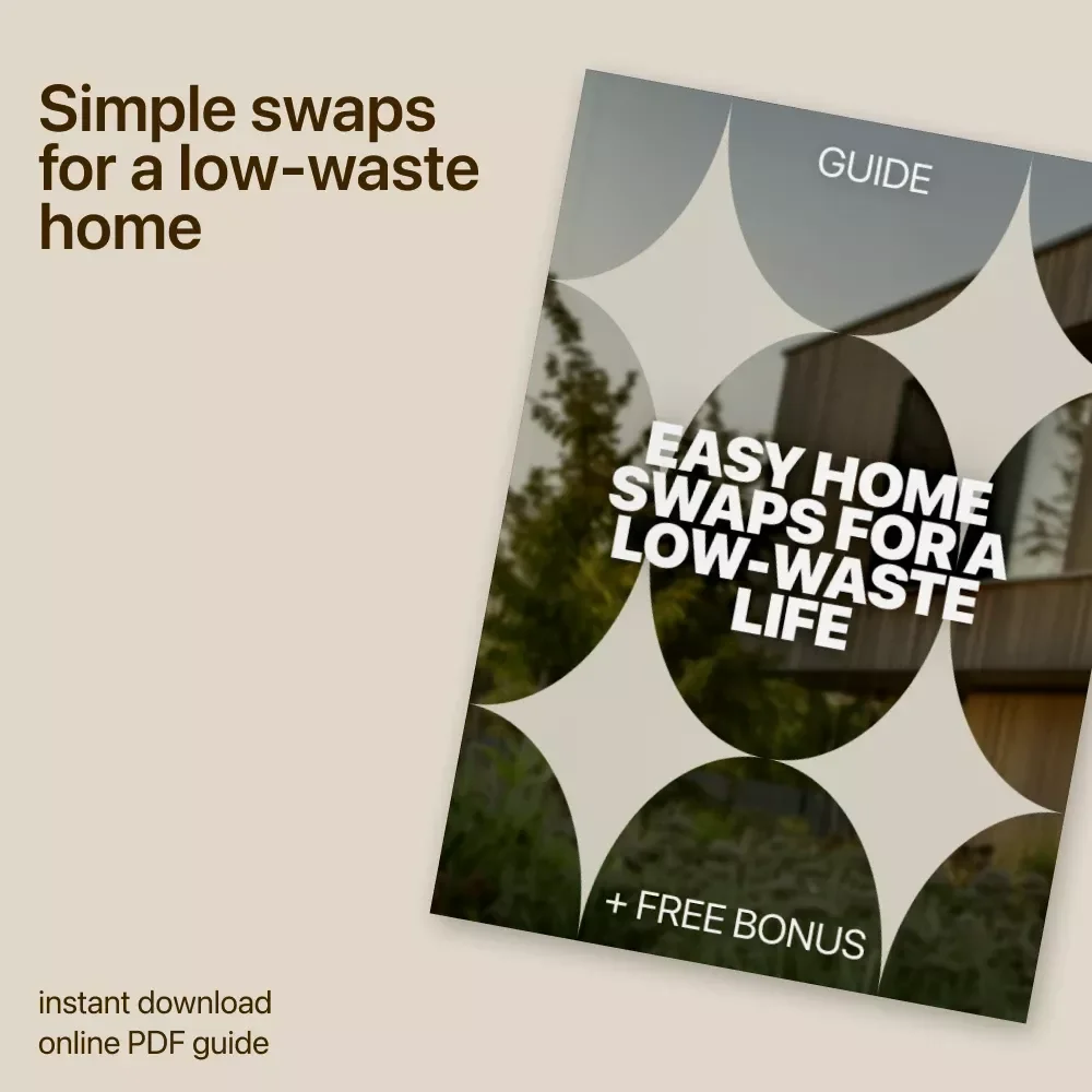 Easy Home Swaps for a Low-Waste Life | Practical Guide to low waste home swaps for a Greener, Simpler Home