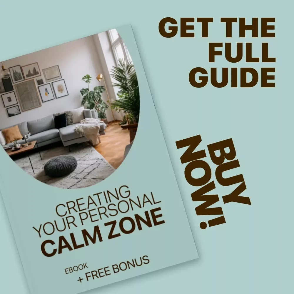 Creating Your Personal Calm Zone: The Ultimate Home Calm Zone Setup Guide