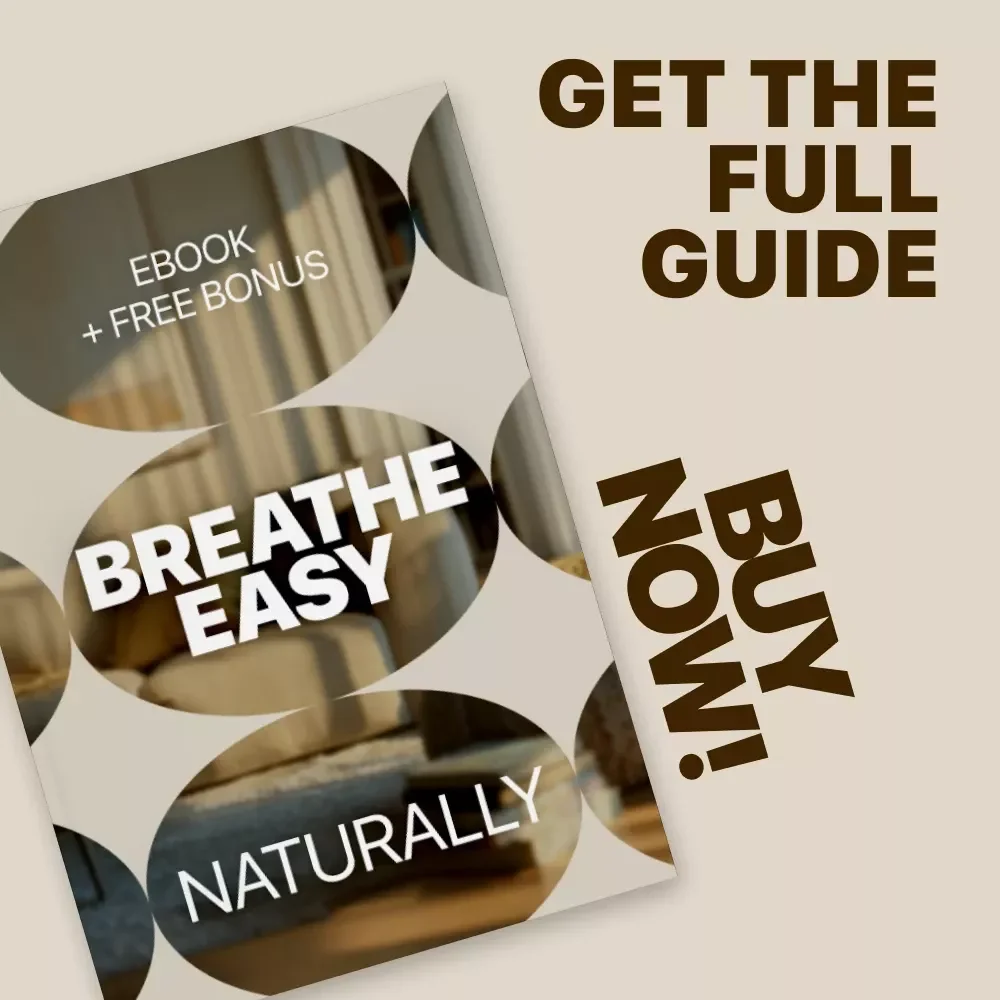 Breathe Easy, Naturally: Natural Ways to Freshen Indoor Air eBook Guide