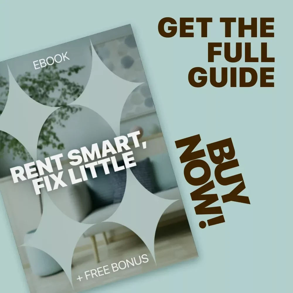 Rent Smart, Fix Little | Practical Ebook for Home Maintenance for Renters | Simple Guide to Rental Repairs, Lease Know-How & Deposit Protection