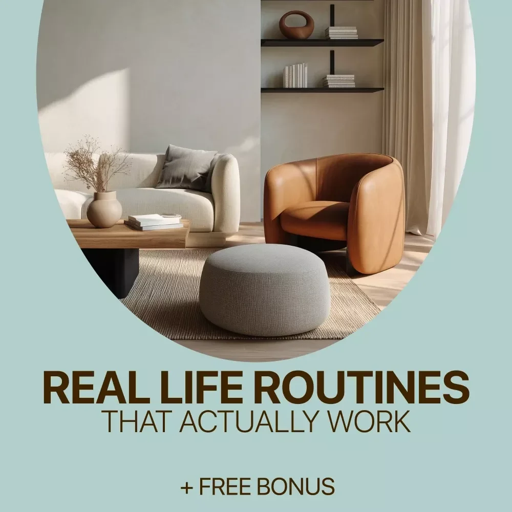 Real Life Routines That Actually Work – A Practical Ebook with Realistic Home Routines for Busy People, Flexible Daily Systems, No-Perfect-Morning Method, Sustainable Home Planning Guide