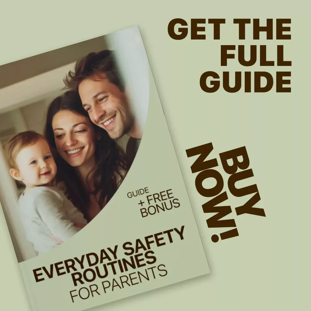 Everyday Safety Routines for Parents: A Guide to Essential Home Safety Habits
